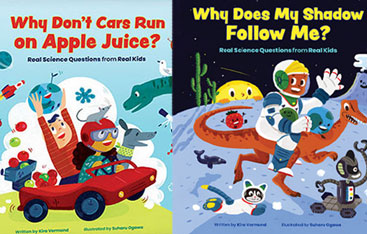 The covers of two books, Why Don't Cars Run on Apple Juice? and Why Does My Shadow Follow Me?