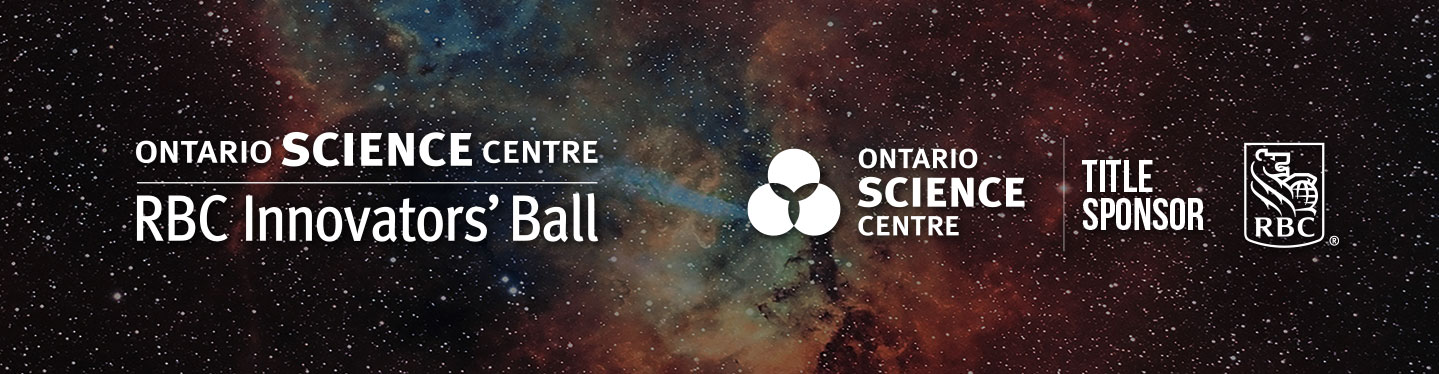 Ontario Science Centre: Innovators' Ball